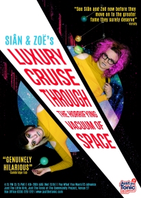 Sian & Zoe - Luxury Cruise Through the Horrifying Vacuum of Space - 2016
